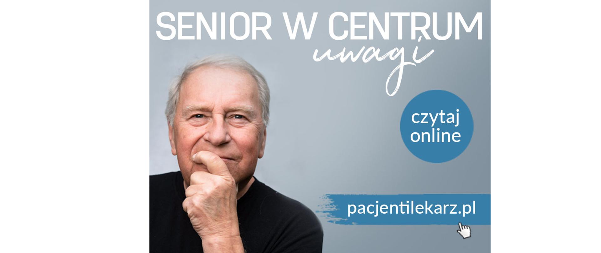 Senior w centrum uwagi