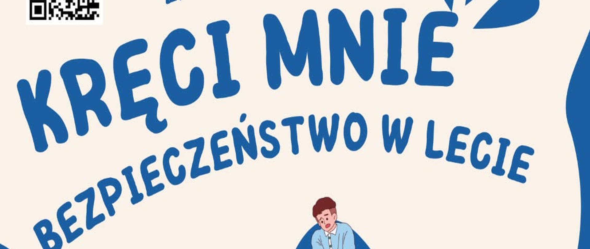Plakat zachęcający do udziału w akcji "Kręci mnie bezpieczeństwo w leci". Grafika odcieniach beżu i niebieskiego. U góry loga akcji "Kręci mnie bezpieczeństwo", Państwowej Straży Pożarnej, Pabianickiego Centrum Medycznego oraz Policji. Poniżej tekst "Zapraszamy Cię! Kręci mnie bezpieczeństwo w lecie". Poniżej napis: "24 czerwca 2025, godzina 11:00, Pabianicki "Lewityn", ul. Bugaj 110. Obok napisu grafika przedstawiająca człowieka wykonującego masaż serca oraz dziewczyna na hulajnodze. Na dole plakatu postać ratownika wodnego oraz napis: "Atrakcje, Państwowa Straż Pożarna w Pabianicach: pokaz ratownictwa wodnego, Pabianickie Centrum Medyczne: Pokaz pierwszej pomocy, Komenda Powiatowa Policji w Pabianicach: Omówienie zasad bezpieczeństwa w ruchu drogowym (hulajnogi, rowerzyści)"