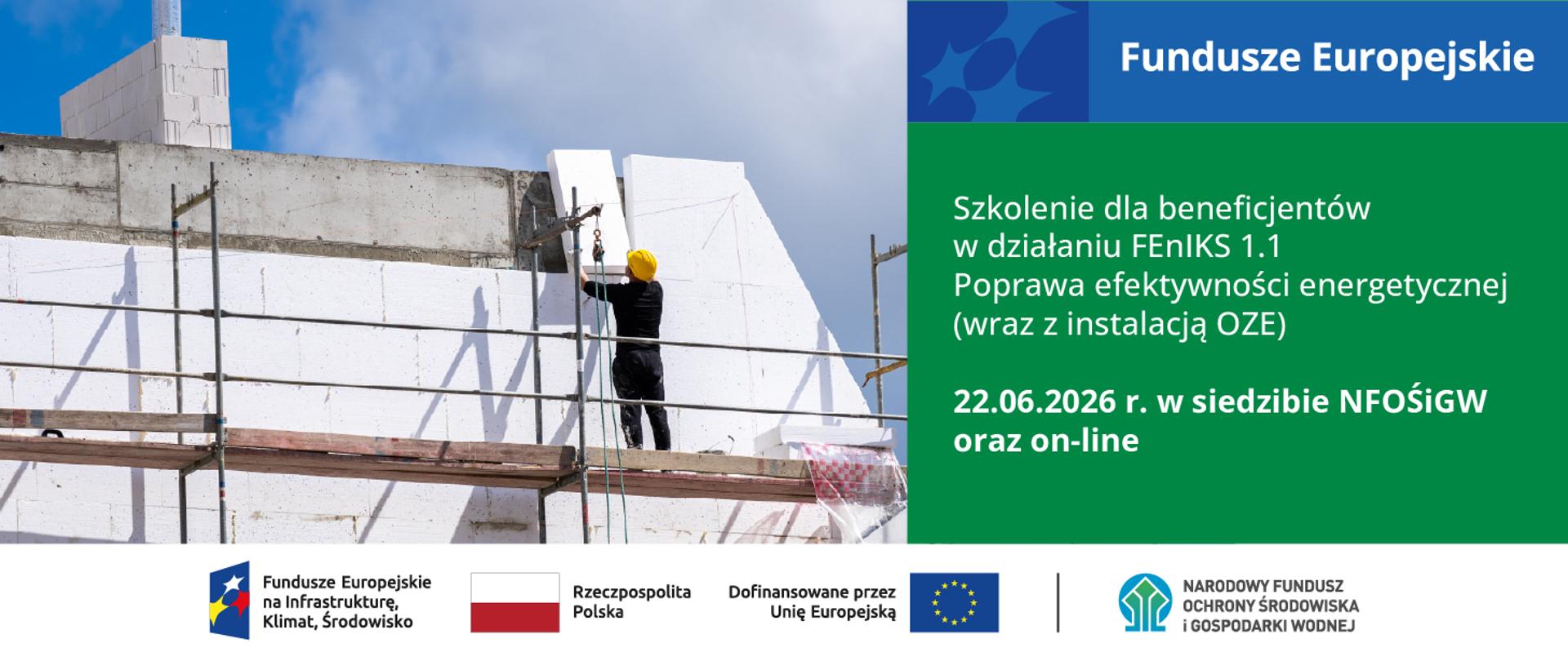 Grafika informująca o szkoleniu dla beneficjentów FEnIKS 1.1 Poprawa efektywności energetycznej (wraz z instalacją OZE) 22.06.2026 r.