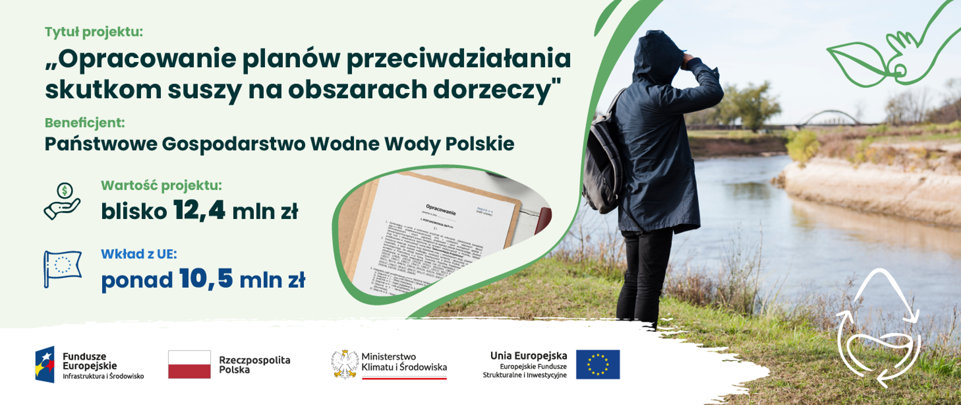 grafika przeznaczona do projektu pod tytułem "Opracowanie planów przeciwdziałania skutkom suszy na obszarach dorzeczy".