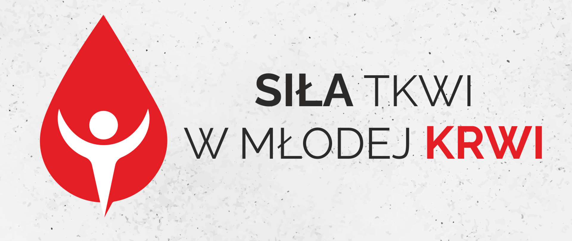 „SIŁA TKWI W MŁODEJ KRWI” – Akcja promowania Honorowego Krwiodawstwa w szkołach
