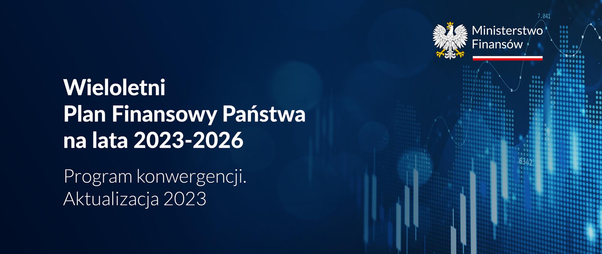 Rada Ministrów przyjęła dziś Wieloletni Plan Finansowy Państwa na lata 2023-2026 (WPFP)