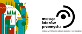 Miesiąc liderów przemysłu, synergia i współpraca w kierunku krajowego planu odbudowy, konferencja Online 15-16 oraz 22-23 września 2021