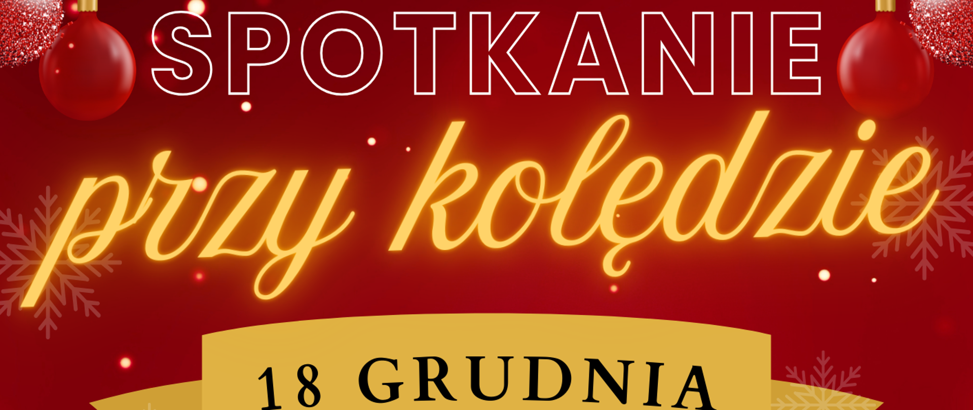 Plakat w klimacie świąt Bożego Narodzenia. Na bordowym tle znajdują się prezenty świąteczne, laski - cukierki, choinki i śnieżynki oraz bombki. Na środku plakatu znajdują się napisy: "Spotkanie przy kolędzie, 18 grudnia, godz. 17.00, aula PSM".