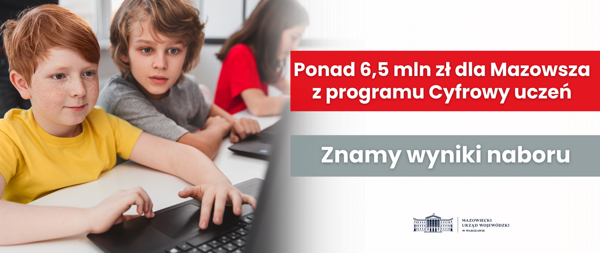 Cyfrowy uczeń - dofinansowanie w nowoczesną edukację