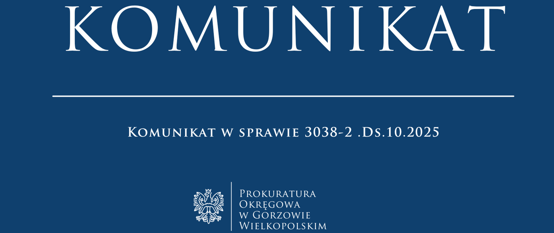 Komunikat w sprawie 3038-2 .Ds.10.2025