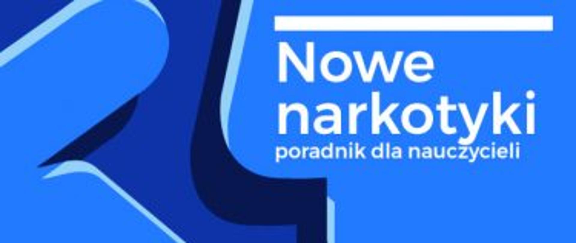 Logo kampanii "Nowe narkotyki, poradnik dla nauczycieli"