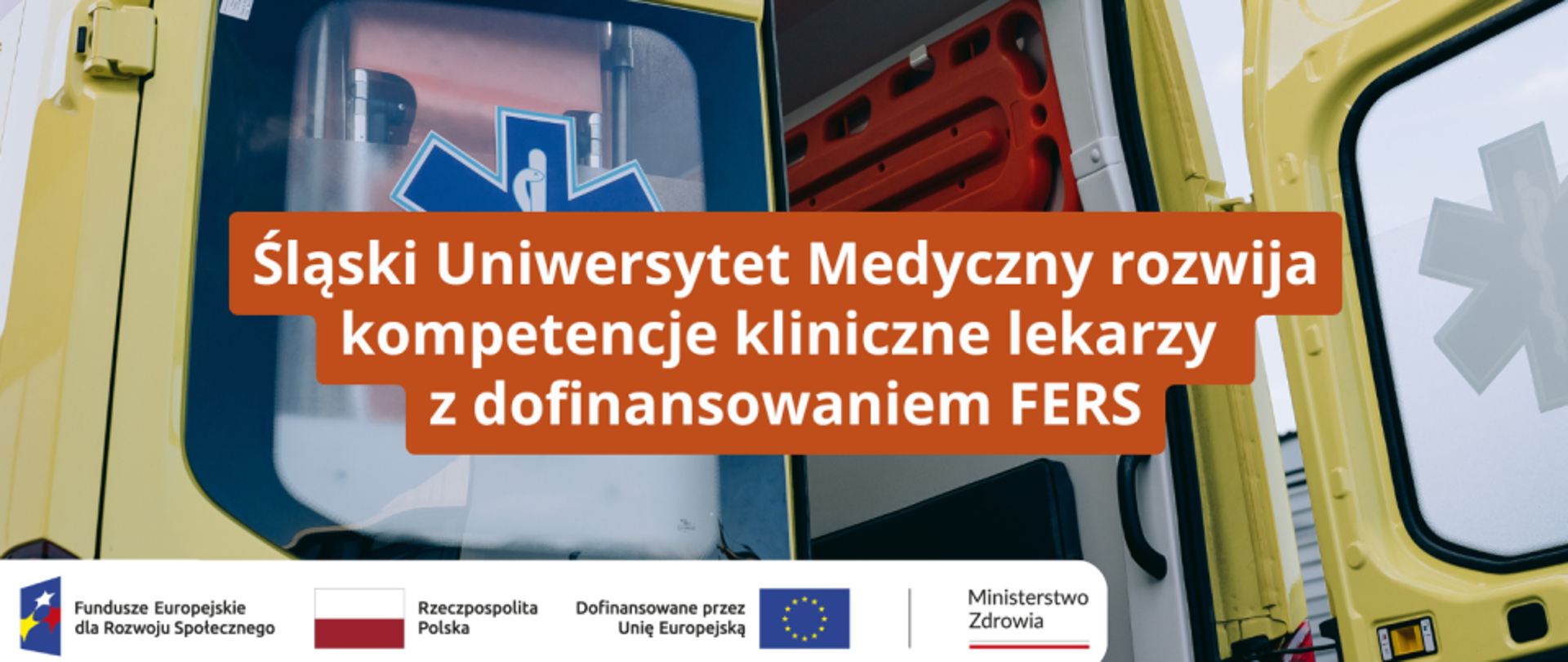 Śląski Uniwersytet Medyczny rozwija kompetencje kliniczne lekarzy z dofinansowaniem FERS