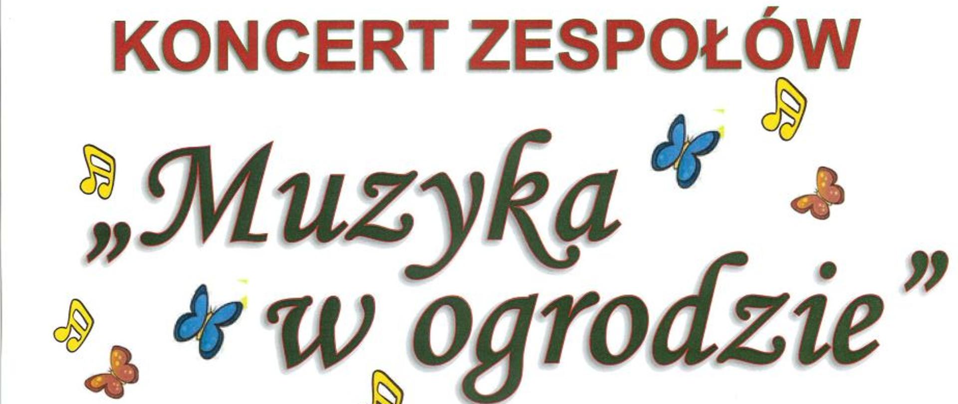Plakat w układzie poziomym zapowiadający wydarzenie muzyczne pt. „Muzyka w ogrodzie”. Grafika ma białe tło z kolorowymi elementami i jest podzielona na dwie główne części.Po lewej stronie, na pionowym pasku zielonej trawy z drobnymi kwiatami, znajduje się rysunkowa ilustracja przedstawiająca siedmioro uśmiechniętych dzieci tworzących dziecięcy zespół muzyczny. Każde z dzieci gra na innym instrumencie: skrzypcach, keyboardzie, saksofonie, wiolonczeli, gitarze klasycznej oraz trąbce. Nad nimi, na tle błękitnego nieba z chmurami i uśmiechniętym słońcem, unoszą się kolorowe nuty, motyle oraz ptak. Obok ilustracji widnieje pionowy napis: „W razie niepogody koncert odbędzie się w auli. Zapraszamy”.Po prawej stronie plakatu umieszczono napisy w układzie pionowym (tekst obrócony o 90 stopni w lewo). Od góry do dołu czytamy:Drobnym czarnym drukiem: „Państwowa Szkoła Muzyczna I stopnia im. I. J. Paderewskiego w Choszcznie”.Dużym, drukowanym i czerwonym fontem: „KONCERT ZESPOŁÓW”.Ozdobną, ciemnozieloną czcionką w cudzysłowie: „Muzyka w ogrodzie” – napis przeplatany jest grafikami motyli i nut.
