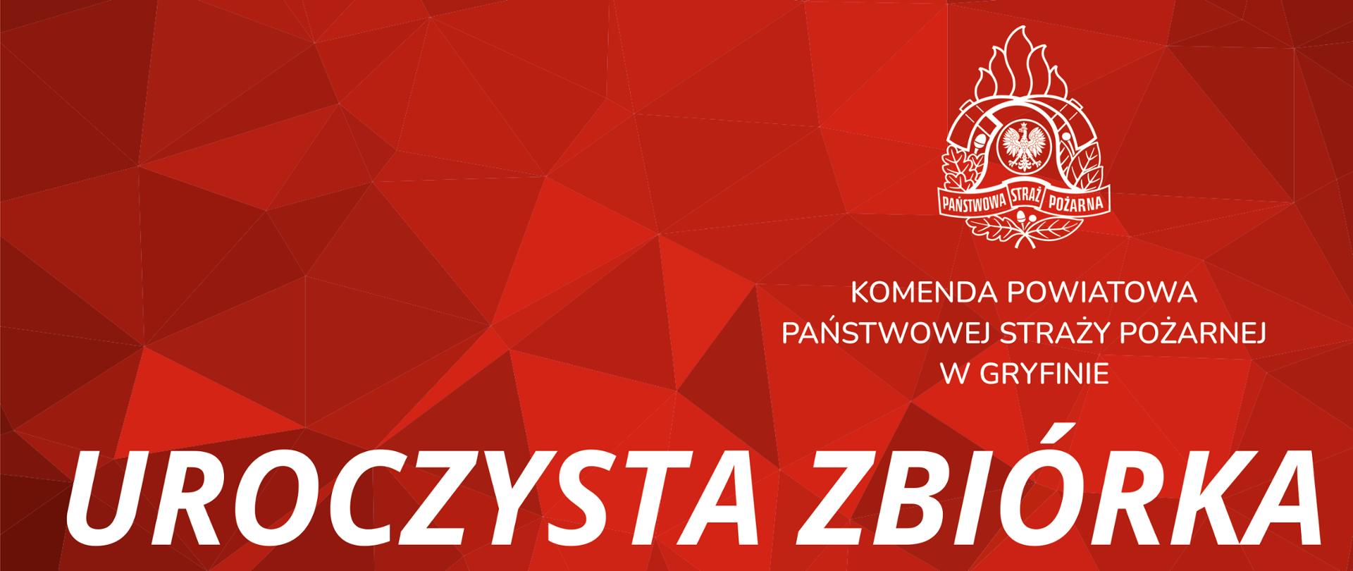 Baner informujący o przeprowadzeniu uroczystej zbiórki w Komendzie Powiatowej PSP w Gryfinie