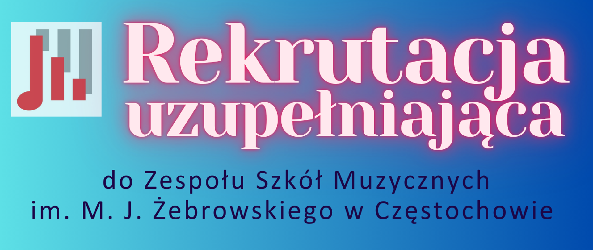 Niebieskie tło, logo szkoły, tekst dotyczący rekrutacji uzupełniającej do ZSM