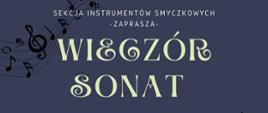 na ciemnogranatowym tle po bokach grafika pięciolinii i nut, na środku napisy wieczór sonat,