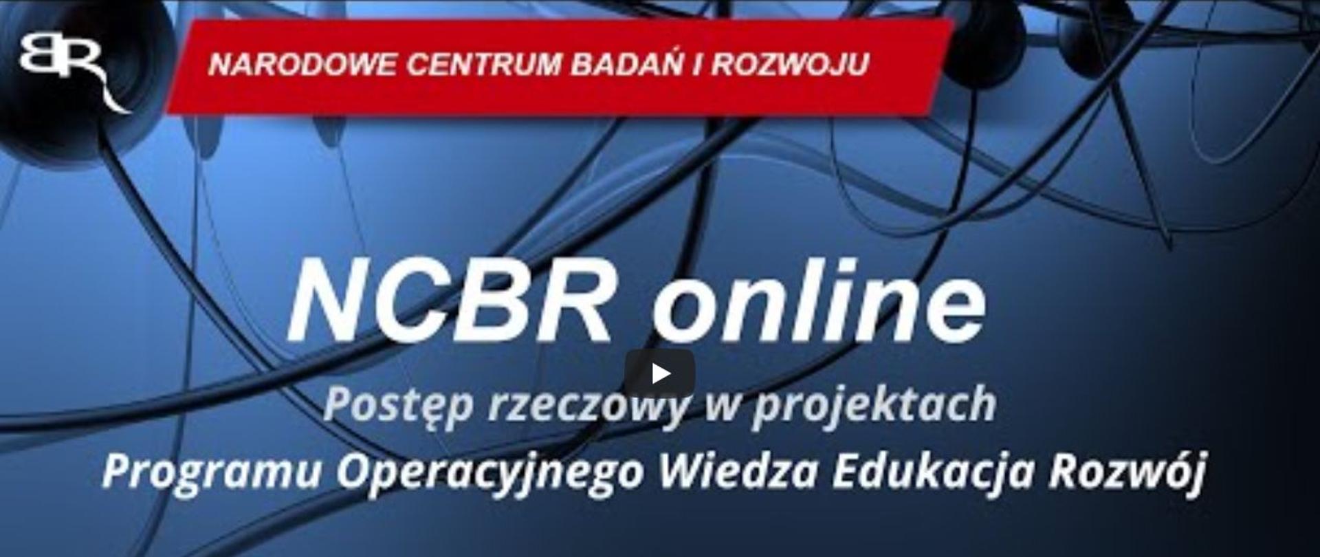 NCBR online: Postęp rzeczowy w projektach PO WER