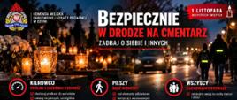 Grafika z apelem o bezpieczne przemieszczanie się w drodze na cmentarze