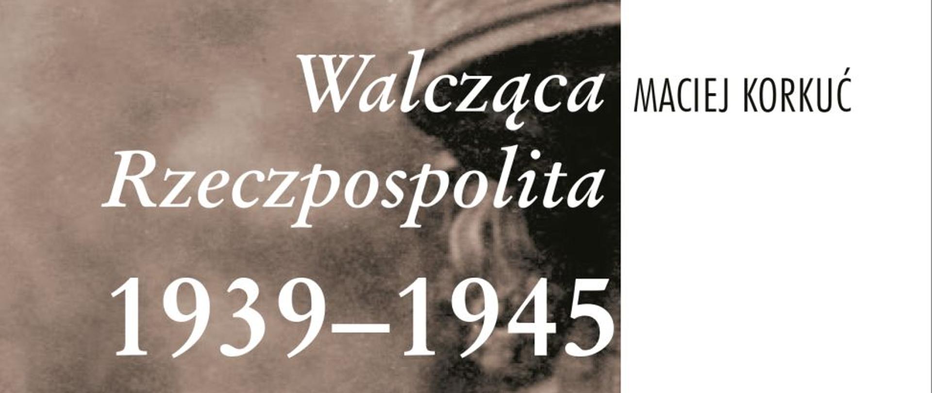 Walcząca Rzeczpospolita 1939–1945, okładka