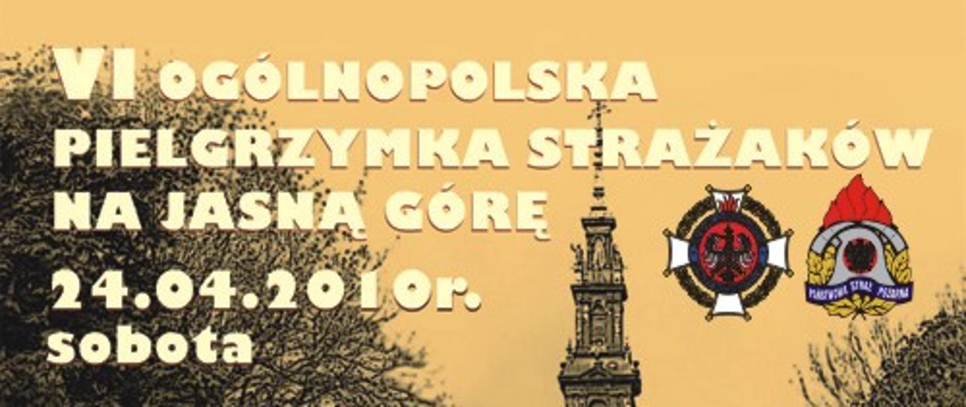 Plakat VI Ogólnopolskiej Pielgrzymki Strażaków na Jasną Górę