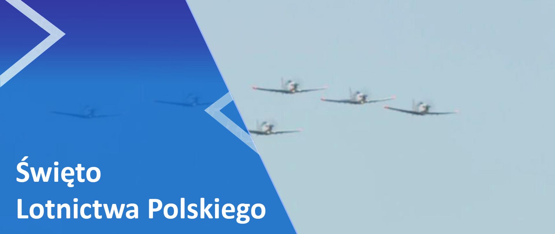 po lewej stornie na niebieskim tle napis Święto Lotnictwa Polskiego po prawej rozmyte samoloty na tle nieba