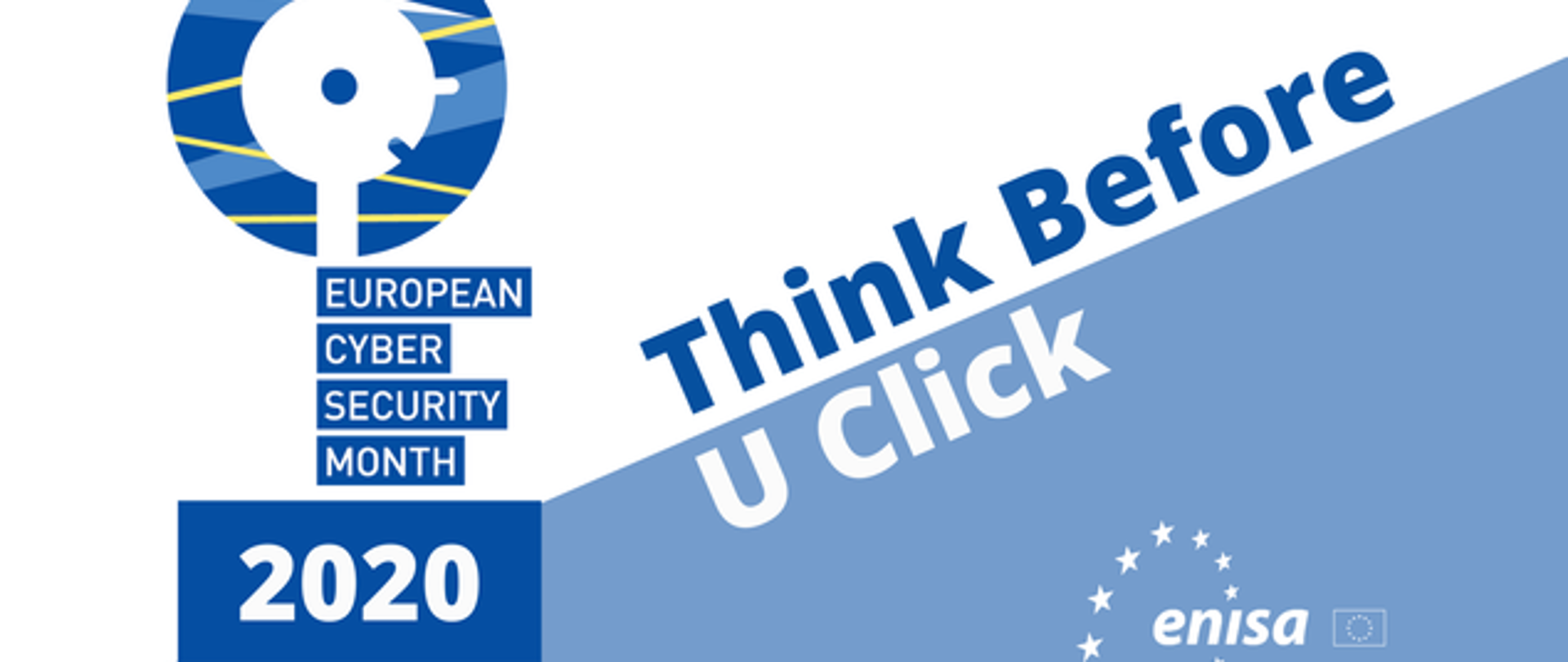 Napis na niebiesko białym tle Think Before You Click European Cyber Security Month 2020