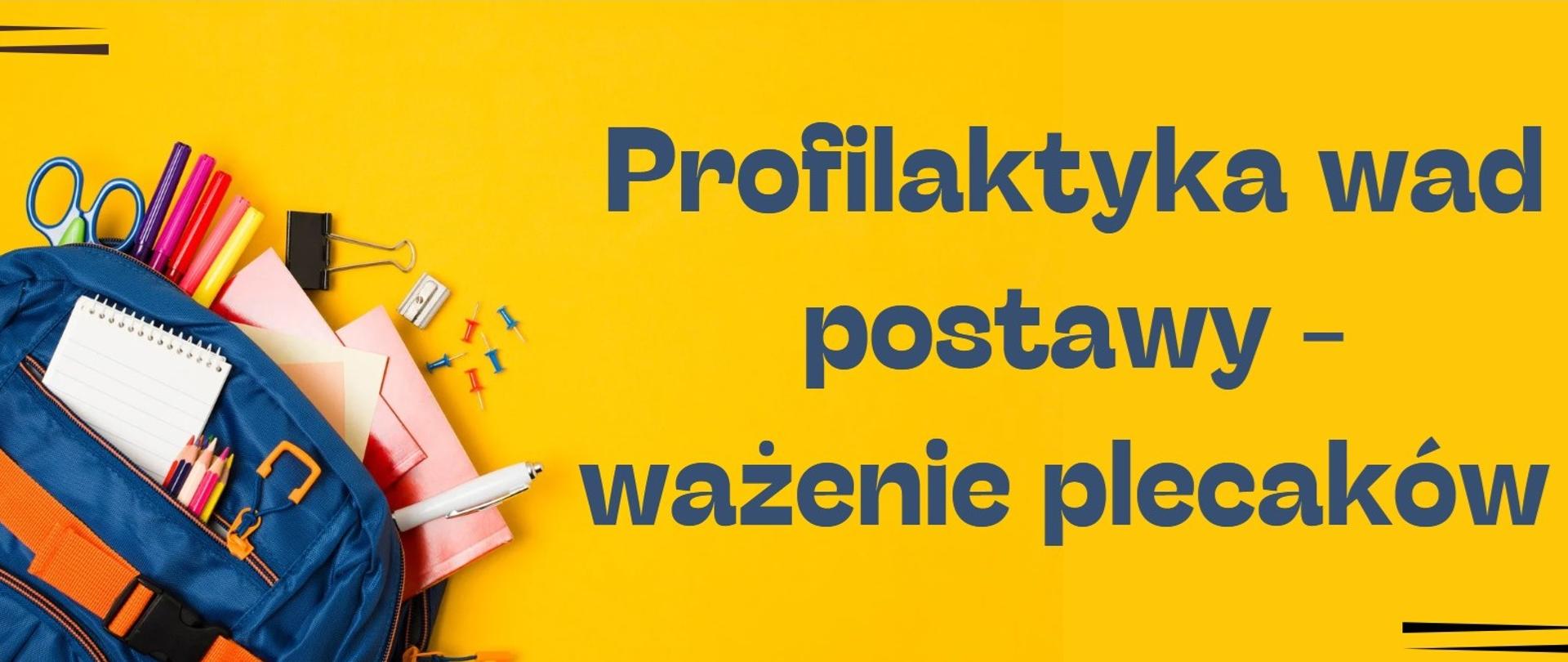 Profilaktyka wad postawy - ważenie plecaków