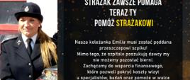 Strażak zawsze pomaga teraz Ty pomóż strażakowi