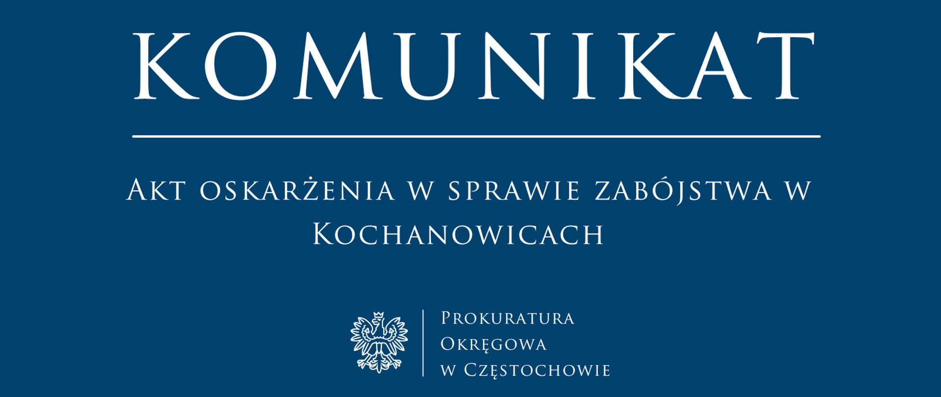 Akt oskarżenia w sprawie zabójstwa w Kochanowicach