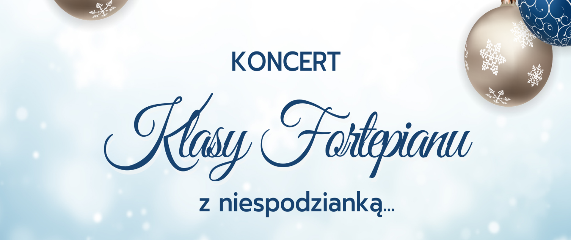 Plakat promujący koncert klasy fortepianu z niespodzianką, z datą, godziną, miejscem i URL-em strony internetowej.