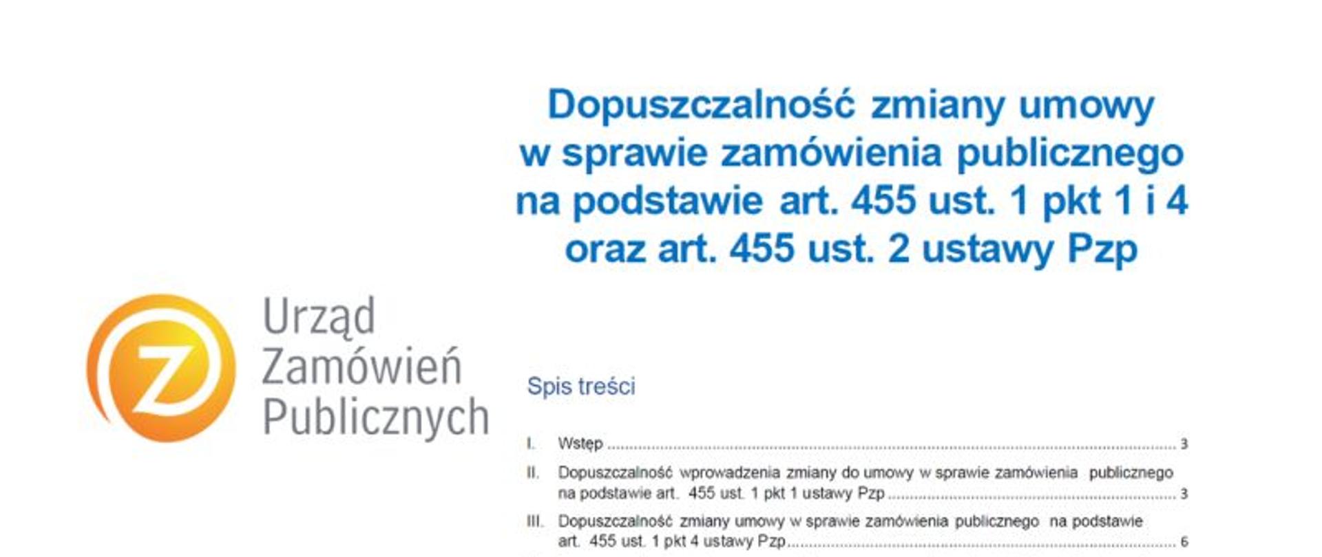 Dopuszczalność zmiany umowy w sprawie zamówienia publicznego na podstawie art. 455 ust. 1 pkt 1 i 4 oraz art. 455 ust. 2 ustawy Pzp 