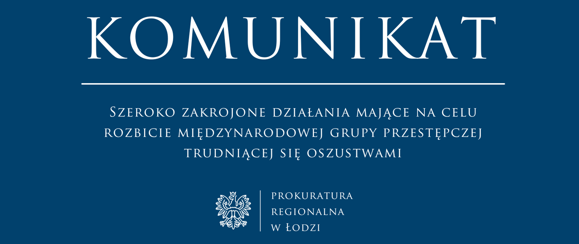 Komunikat Prokuratury Regionalnej w Łodzi 2025-04-29