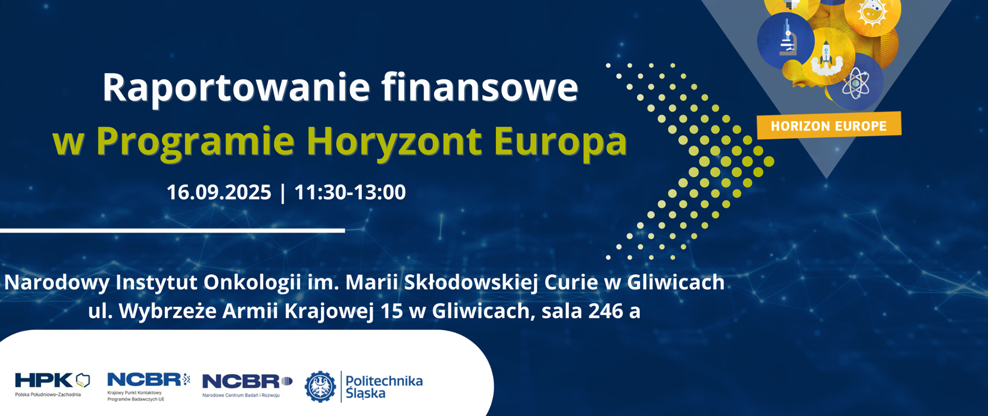 Horyzontalny Punkt Kontaktowy Polska Południowo-Zachodnia przy Politechnice Śląskiej zaprasza na szkolenie