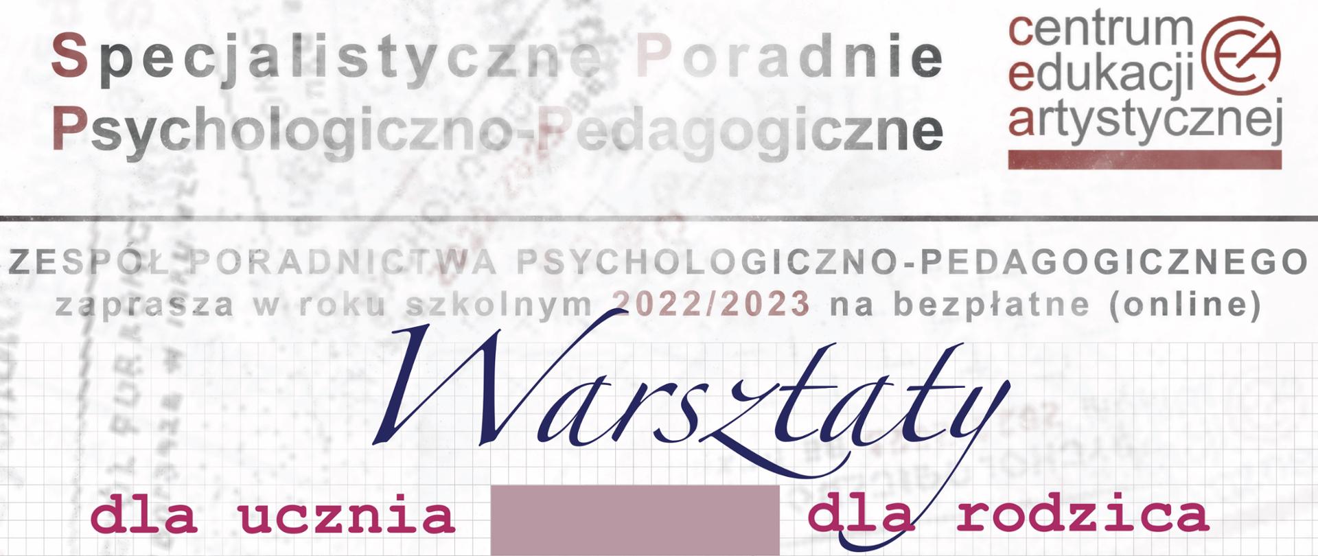 Baner reklamowy na tle kartki zeszytu w kratkę z informacją o zaproszenia na bezpłatne, zdalne warsztaty psychologiczno-pedagogiczne w roku szkolnym 2022/23 dla ucznia i dla rodzica