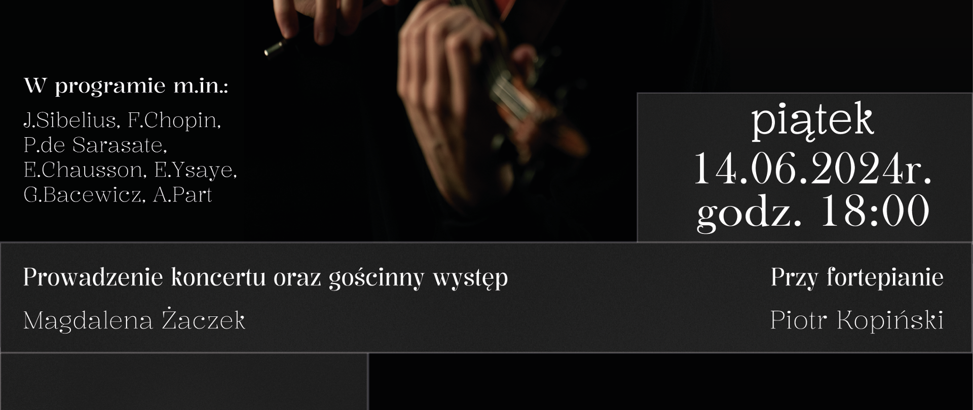 Plakat z zaproszeniem na Recital Patricka Galvina w dniu 14.06.2024 r. o godzinie 18.00 w sali koncertowej Państwowej Szkoły Muzycznej