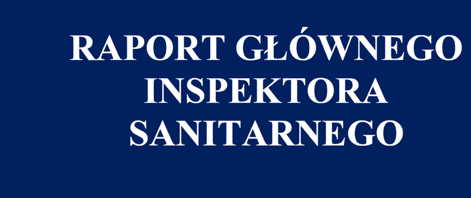 Raport Głównego Inspektora Sanitarnego