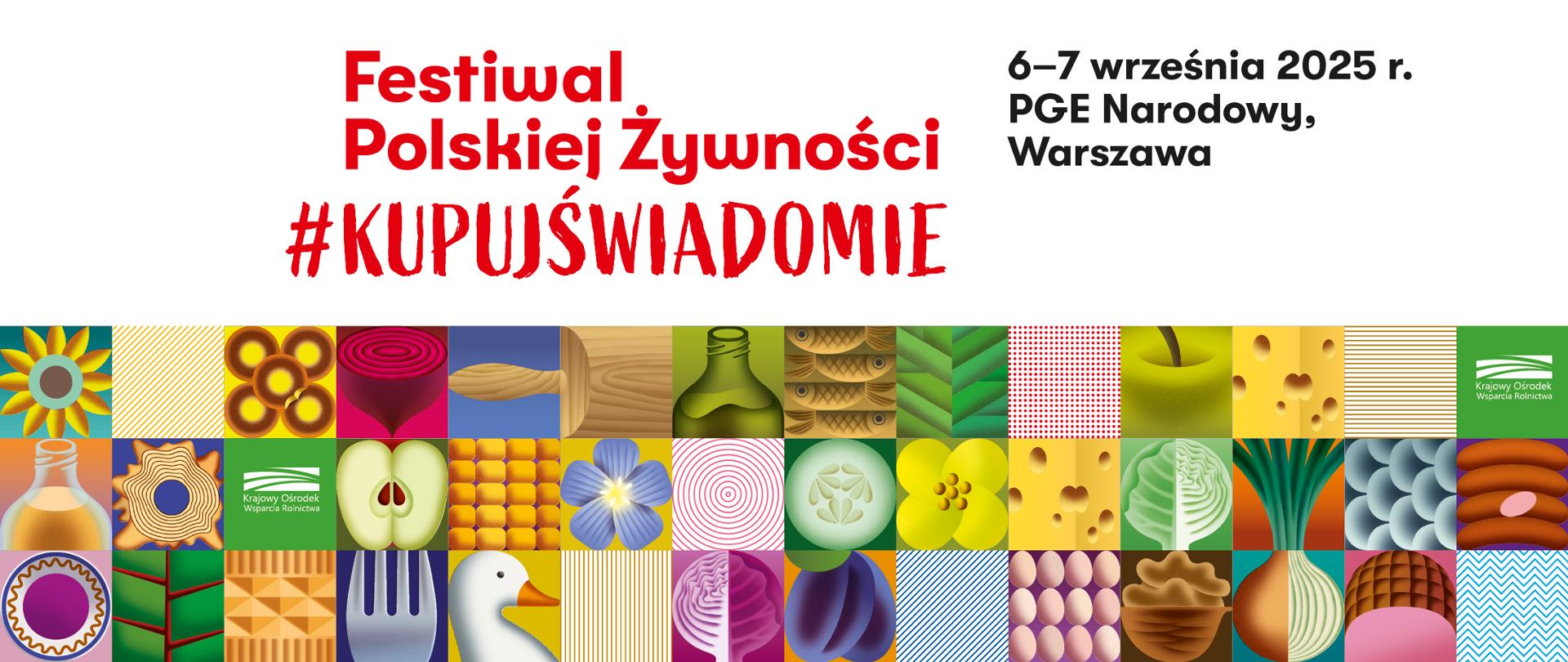 Grafika z napisem Festiwal Polskiej Żywności #KUPUJŚWIADOMIE