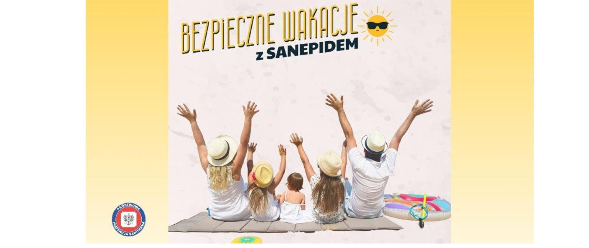 Bezpieczne wakacje z sanepidem !