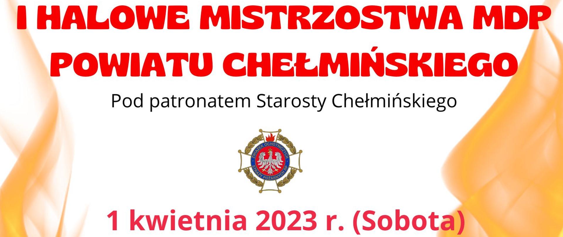 Plakat promujący I Halowe Mistrzostwa MDP powiatu chełmińskiego 