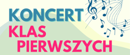 Koncert Klas Pierwszych - 15 maja 2026 r. PSM w Głubczycach