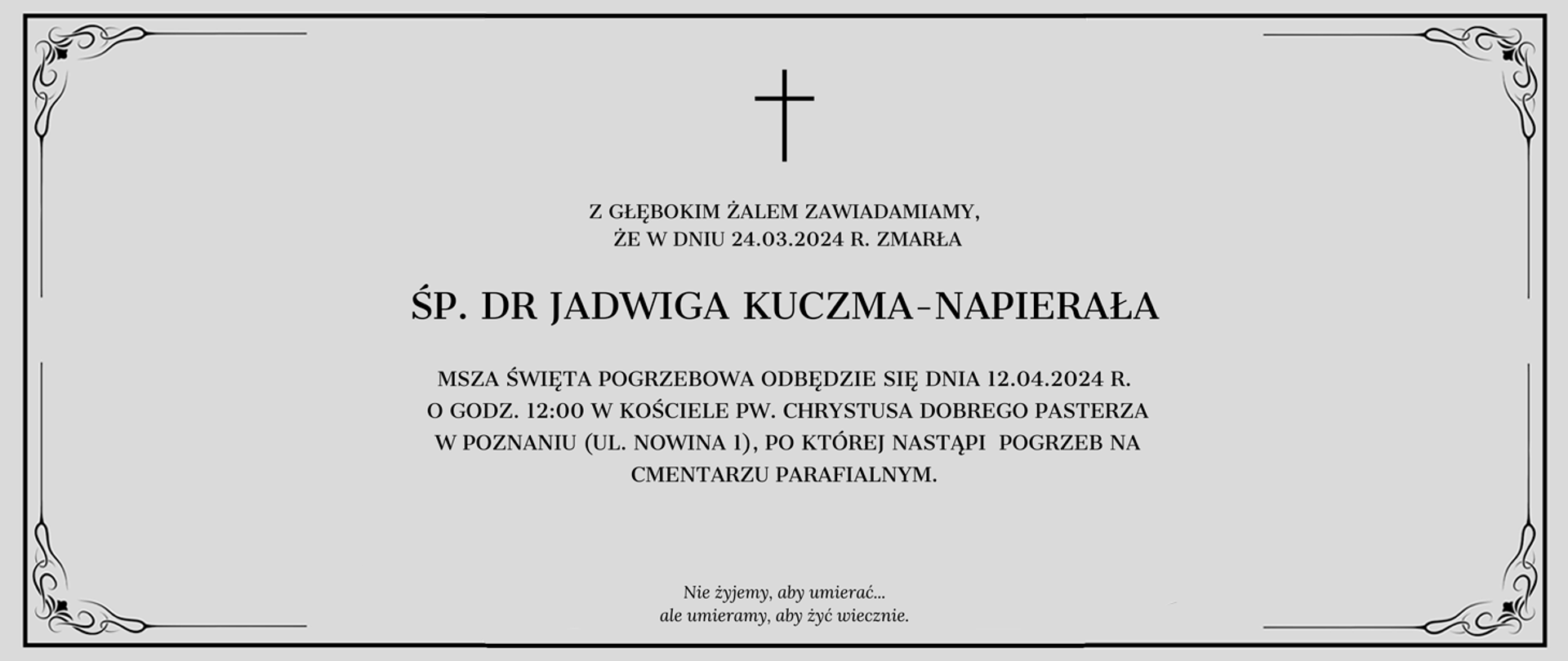 nekrolog - zawiadomienie o Mszy Świętej pogrzebowej ŚP. dr Jadwigi Kuczma-Napierały