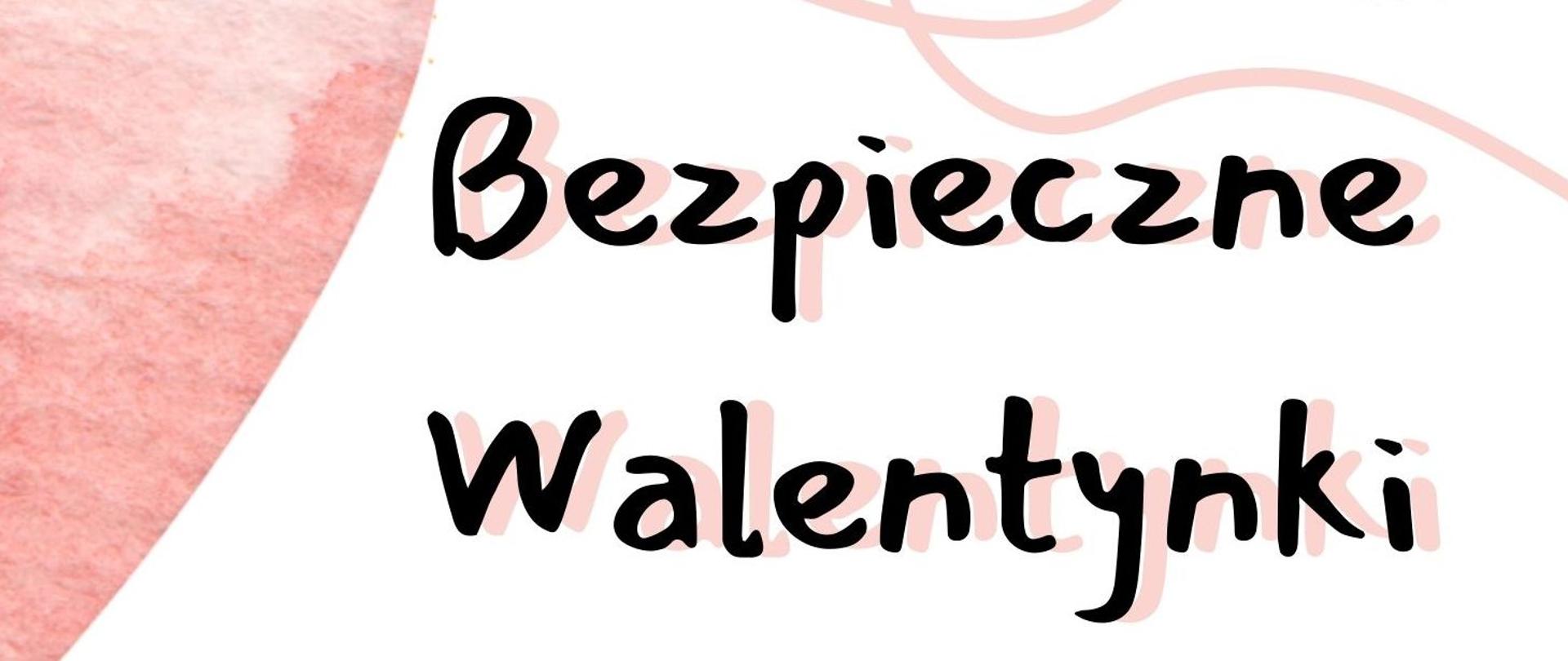 Bezpieczne Walentynki 2024