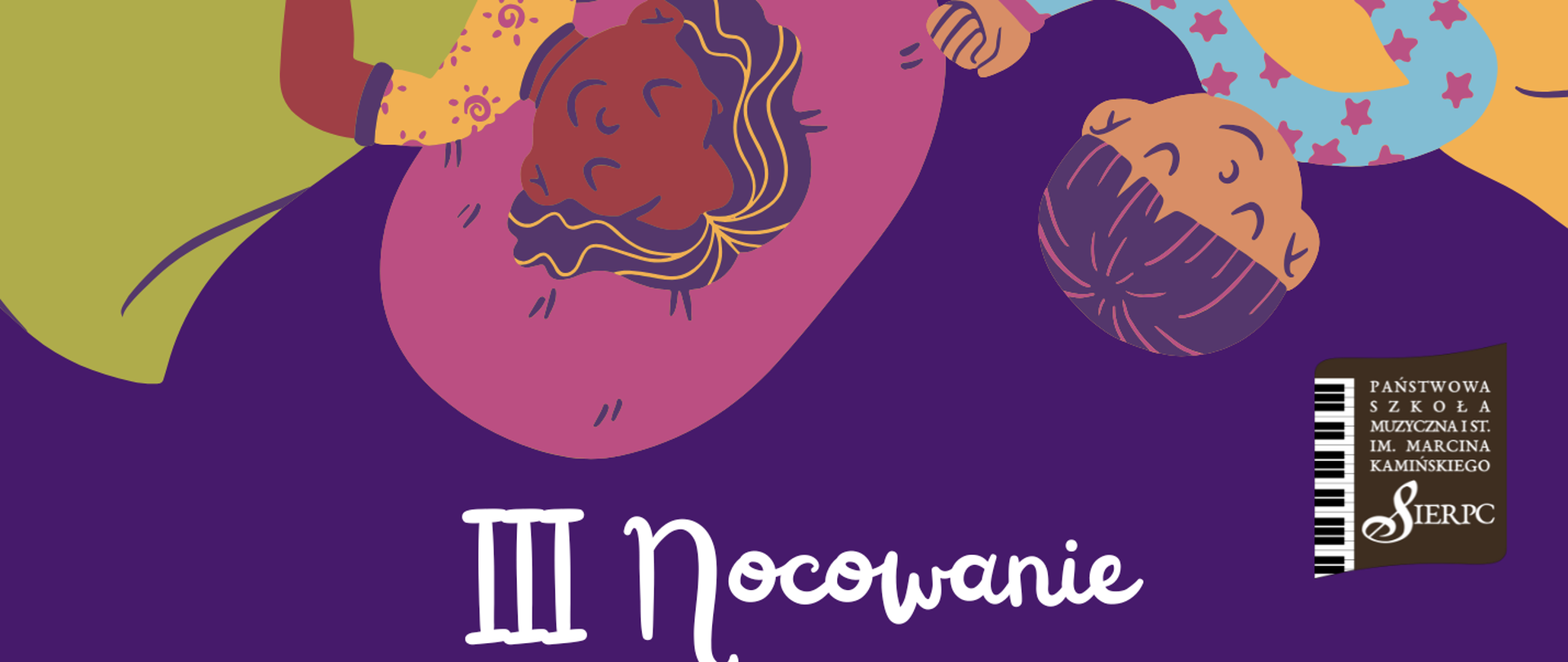 Na fioletowym tle na górze dwoje śpiących dzieci. Poniżej tekst: III Nocowanie w Muzycznej, data: 13/14.02.2026 r. oraz informacje o zapisach i rzeczach które należy zabrać na nocowanie.