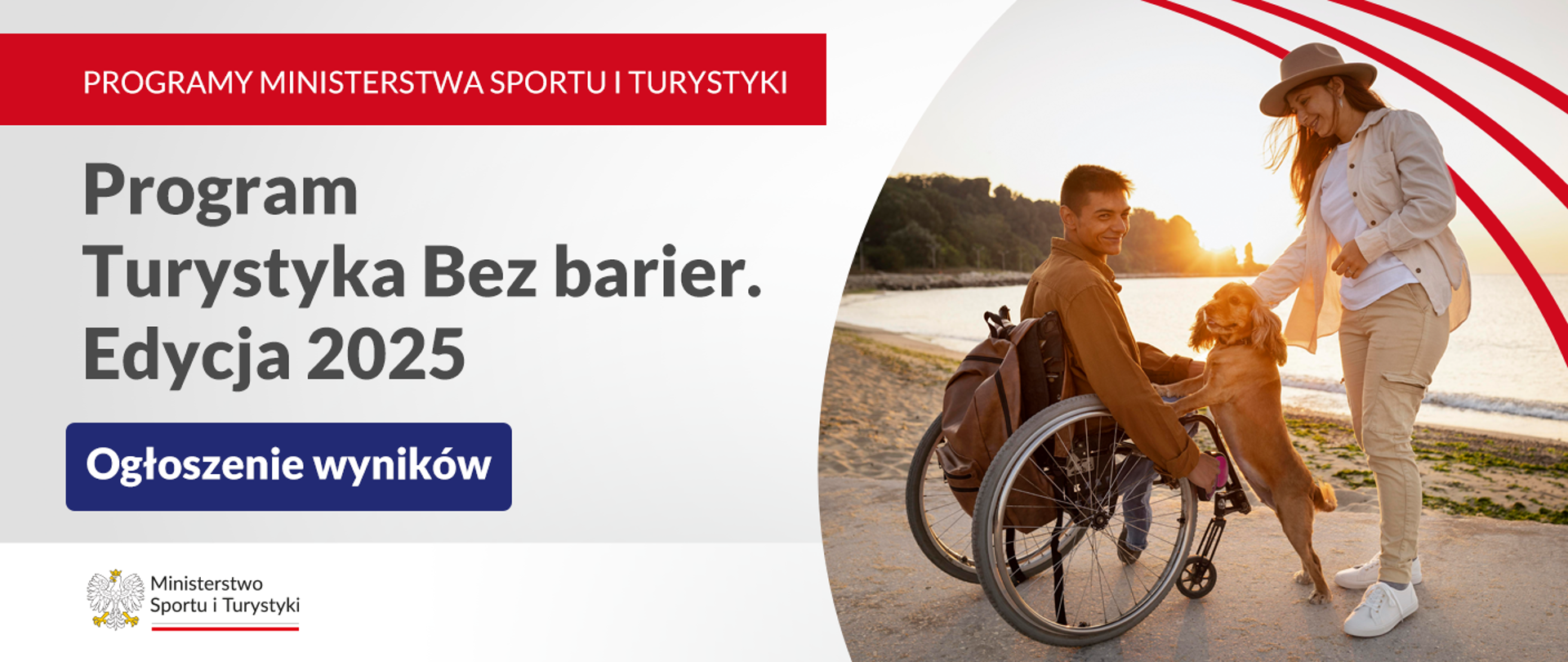 Grafika na ogłoszenie wyników programu Turystyka bez barier. Po prawej stronie stojąca kobieta i mężczyzna siedzący na wózku, pomiędzy nimi pies. Po lewej stronie nazwa programu, w dolnym lewym rogu logo ministerstwa