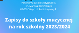 Na niebiesko - fioletowym tle informacja tekstowa: zapisy do szkoły na rok szkolny 2023/2024.