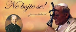 Ne bojte se Janez Pavel II