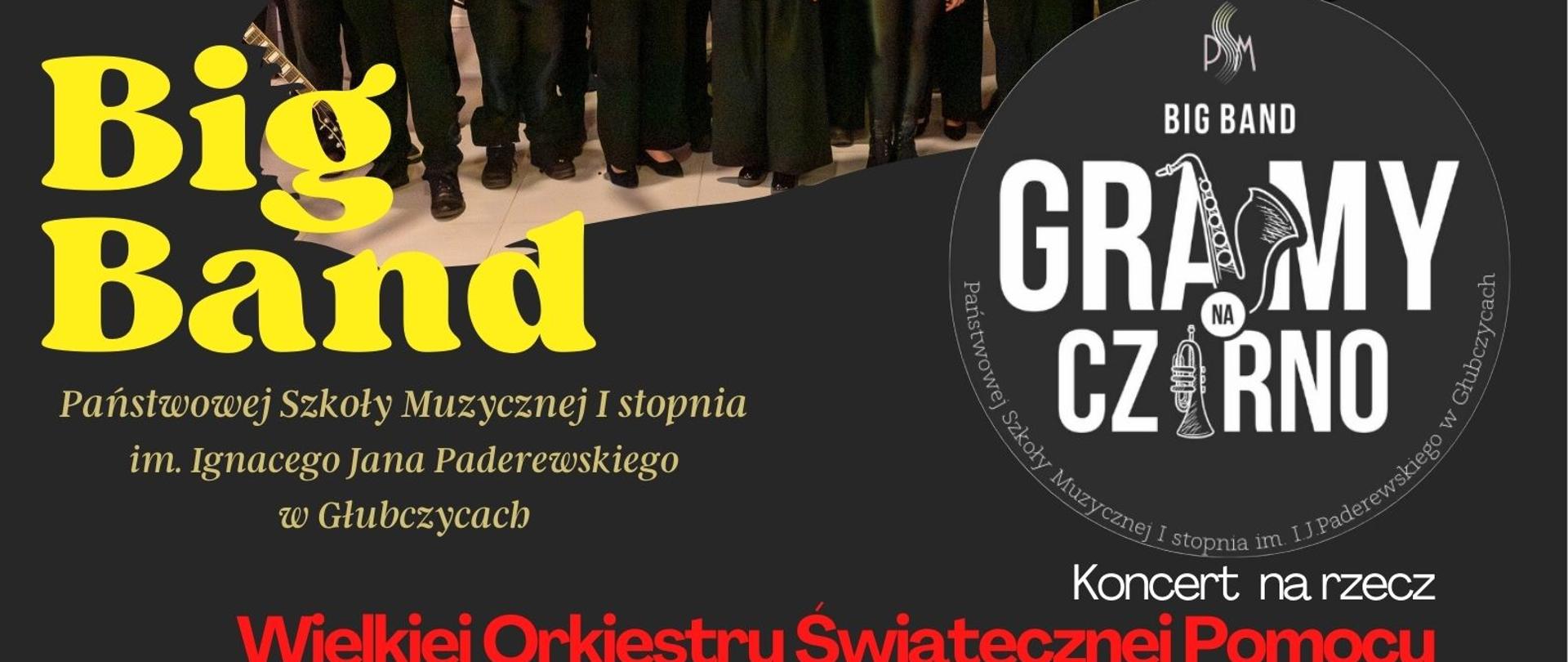 Koncert Big Bandu Państwowej Szkoły Muzycznej I stopnia w Głubczycach w ramach Wielkiej Orkiestry Świątecznej Pomocy - 25 stycznia 2026 r, godzina 18:30 Sala Pod Aniołem Ratusz w Głubczycach
