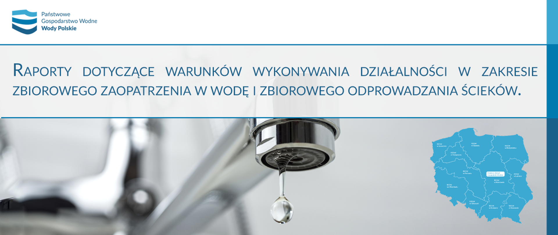 Raporty dotyczące warunków działalności - zbiorowe zaopatrzenie w wodę 