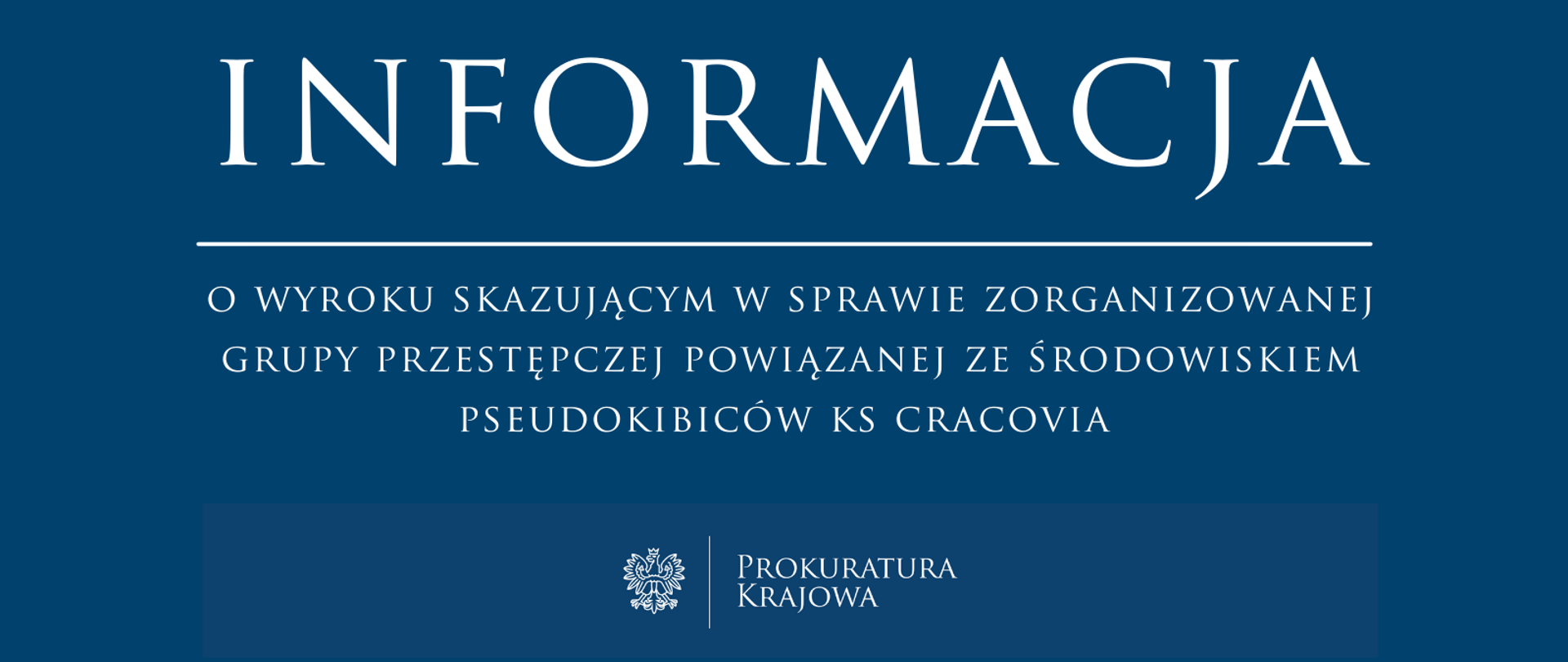 Komunikat_Wyrok_skazujacy_KS_Cracovia