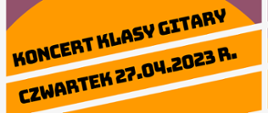 Napis koncert klasy gitary na pomarańczowym tle