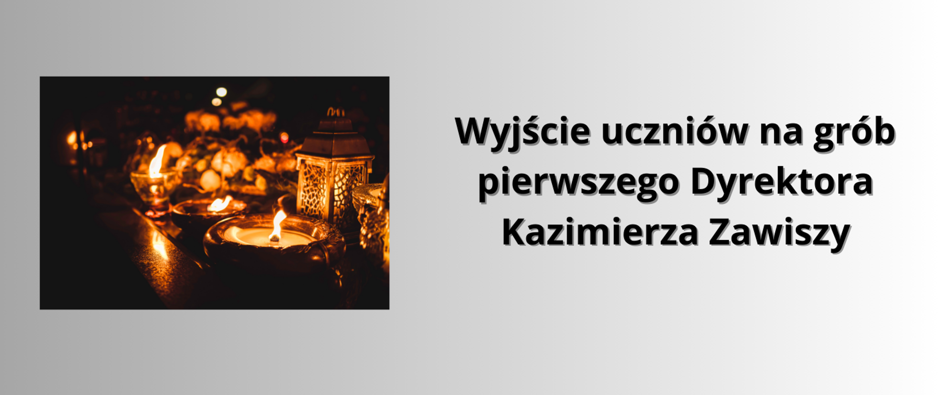 baner na jasnym tle, na środku zdjęcie zniczy i napis 