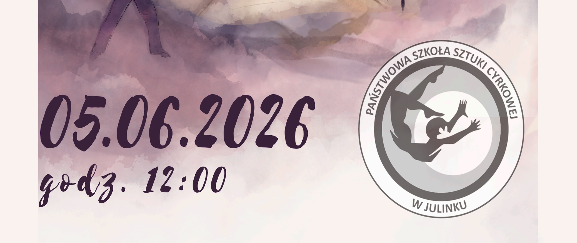 Plakat rekrutacyjny Państwowej Szkoły Sztuki Cyrkowej w Julinku
