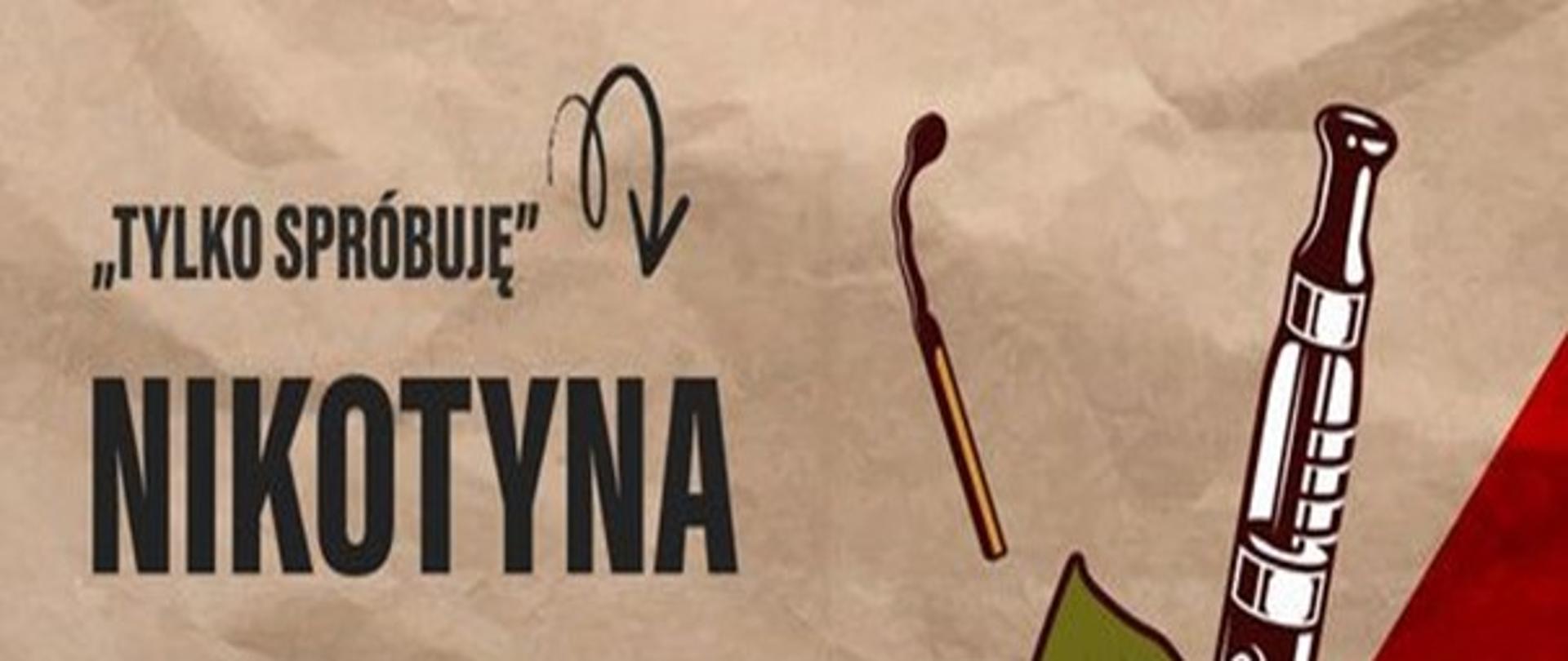 Tylko spróbuję - nikotyna