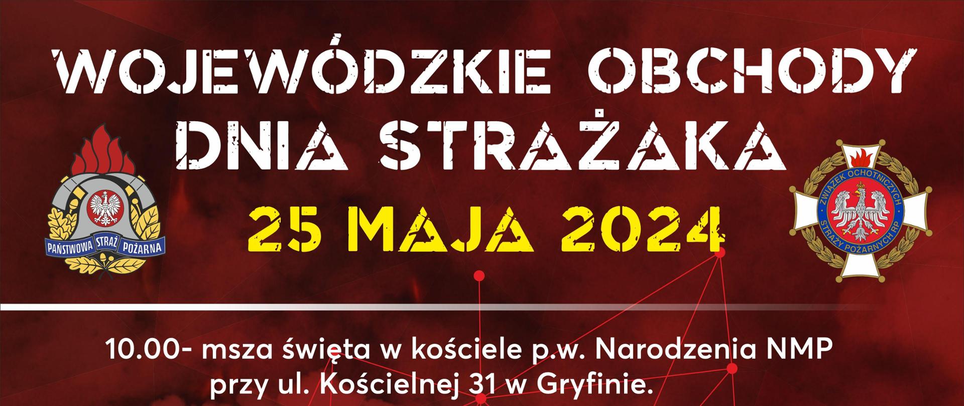 Plakat Wojewódzkie Obchody Dnia Strażaka 25 maja 2024